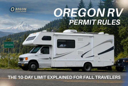 Oregon RV Permit Rules: The 10-Day Limit Explained for Travelers
