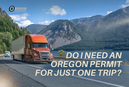 Oregon Trip Permit: Requirements for a Single Trip